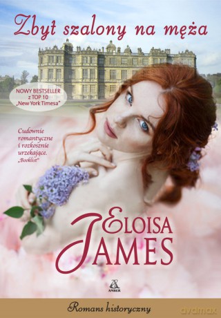 Zbyt szalony na męża - Eloisa James [KSIĄŻKA]
