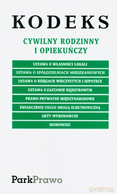 Kodeks Cywilny Rodzinny I Opiekuńczy 10.02.2008 Folia [KSIĄŻKA]