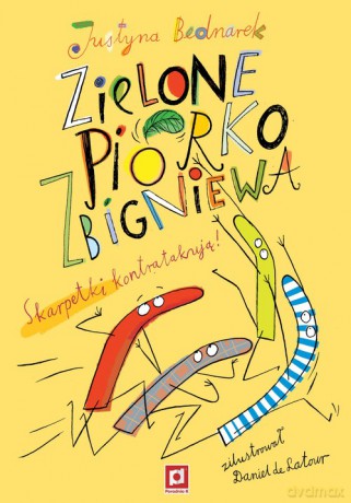 Zielone piórko Zbigniewa - Justyna Bednarek [KSIĄŻKA]