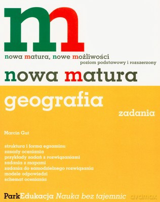 Nowa Matura Geografia Zadania - Marcin Gut [KSIĄŻKA]