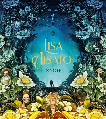Życie - Lisa Aisato [KSIĄŻKA]