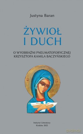 Żywioł i duch - Justyna Baran [KSIĄŻKA]