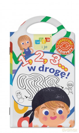 1,2,3 w drogę. Zakręcone labirynty. Wiem i ja [KSIĄŻKA]