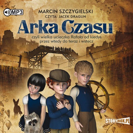 Arka Czasu - Marcin Szczygielski [AUDIOBOOK]