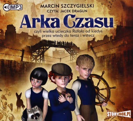 Arka Czasu - Marcin Szczygielski [AUDIOBOOK]