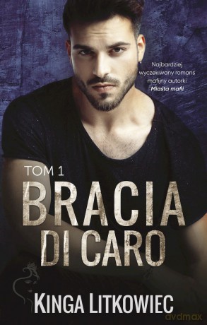 Bracia di Caro (pocket) - Kinga Litkowiec [KSIĄŻKA]