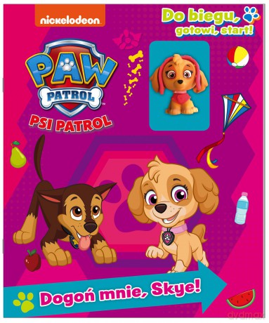 Dogoń mnie, Skye. Do biegu, gotowi, start. Psi Patrol [KSIĄŻKA]