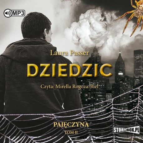 Dziedzic. Pajęczyna (Tom 2) - Laura Passer [AUDIOBOOK]