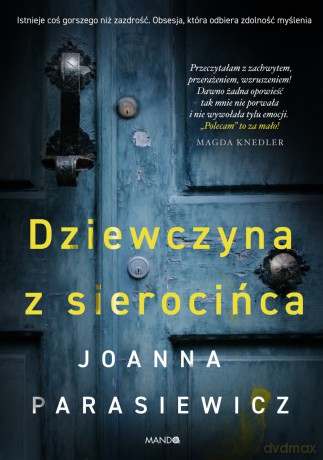 Dziewczyna z sierocińca - Joanna Parasiewicz [KSIĄŻKA]