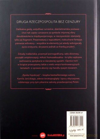 Epoka hipokryzji. Seks i erotyka w przedwojennej Polsce - Kamil Janicki [KSIĄŻKA]