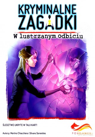 Escape room Kryminalne zagadki W lustrzanym odbiciu - Martino Chiacchiera, Silvano Sorrentino [GRA]