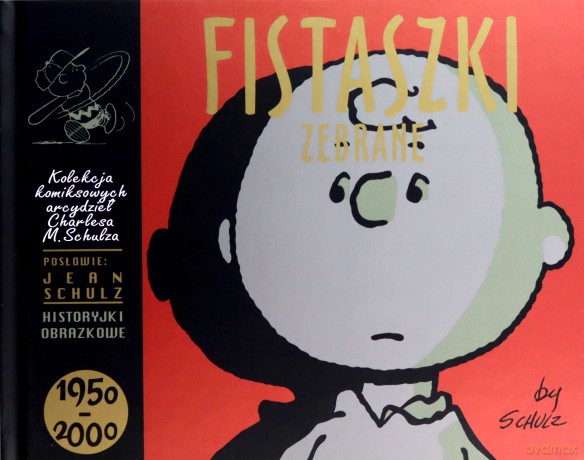 Fistaszki zebrane 1950-2000 - Charles M. Schulz [KOMIKS]