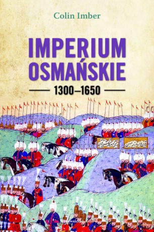 Imperium Osmańskie 1300-1650 - Colin Imber [KSIĄŻKA]