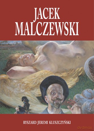 Jacek Malczewski - Ryszard Jeremi Kluszczyński [KSIĄŻKA]