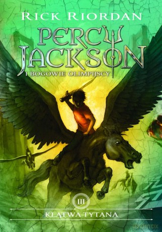 Klątwa tytana. Percy Jackson i bogowie olimpijscy (Tom 3) - Rick Riordan [KSIĄŻKA]