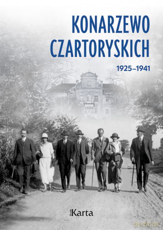 Konarzewo Czartoryskich 1925-1941 [KSIĄŻKA]