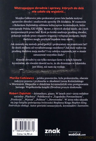 Kroniki zbrodni. Tajemnicze zaginięcia, seryjni mordercy, sprawy, których do dziś nie udało się wyjaśnić (pocket) - Monika Całkiewicz, Robert Ziębiński [KSIĄŻKA]