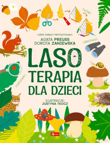 Lasoterapia dla dzieci - Dorota Zaniewska, Agata Preuss [KSIĄŻKA]