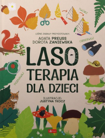 Lasoterapia dla dzieci - Dorota Zaniewska, Agata Preuss [KSIĄŻKA]
