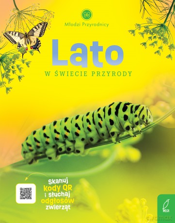 Lato w świecie przyrody. Młodzi przyrodnicy - Patrycja Zarawska [KSIĄŻKA]