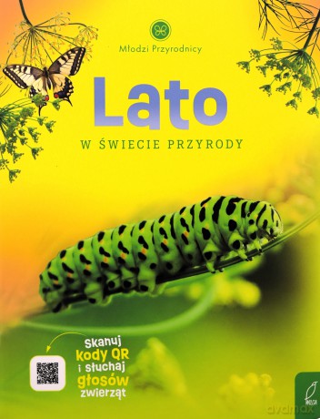 Lato w świecie przyrody. Młodzi przyrodnicy - Patrycja Zarawska [KSIĄŻKA]