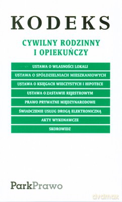 Kodeks Cywilny Rodzinny I Opiekuńczy Folia 01.09.2009 - Opracowaniie Zbiorowe [KSIĄŻKA]