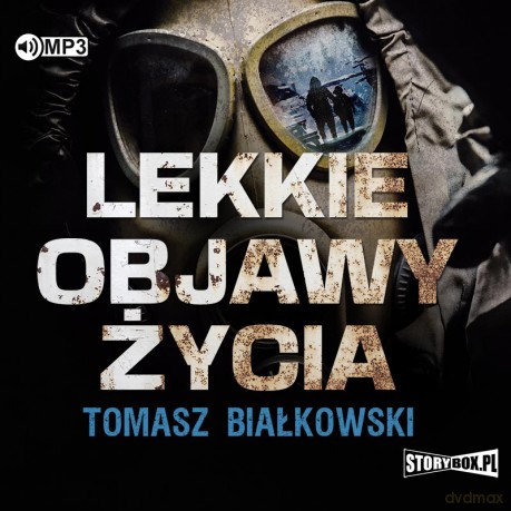 Lekkie objawy życia - Tomasz Białkowski [AUDIOBOOK]