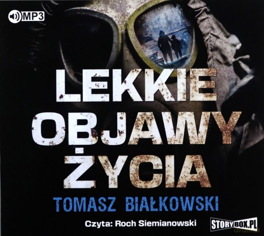 Lekkie objawy życia - Tomasz Białkowski [AUDIOBOOK]