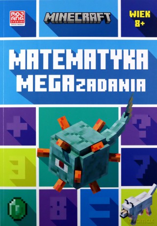 Matematyka. Megazadania. Minecraft 8+ - Dan Lipscombe, Brad Thompson [KSIĄŻKA]