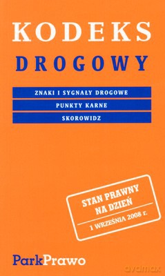Kodeks Drogowy 01.09.2008 [KSIĄŻKA]