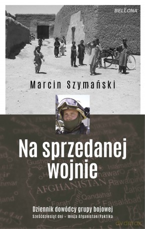 Na sprzedanej wojnie - Marcin Szymański [KSIĄŻKA]