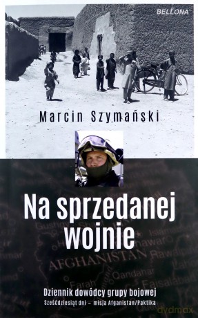 Na sprzedanej wojnie - Marcin Szymański [KSIĄŻKA]