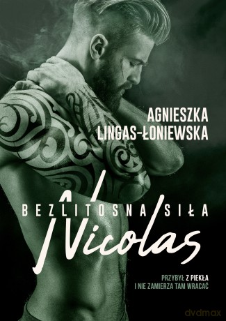 Nicolas. Bezlitosna siła (Tom 6) - Agnieszka Lingas-Łoniewska [KSIĄŻKA]