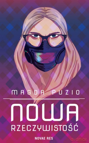 Nowa rzeczywistość - Magda Puzio [KSIĄŻKA]