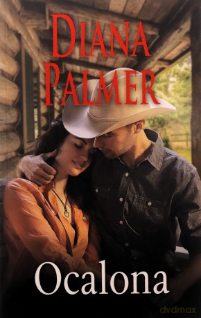 Ocalona - Diana Palmer [KSIĄŻKA]
