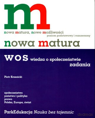 Nowa Matura Wos Wiedza O Społeczeńśtwie Wyd.2009 - Piotr Krzesicki [KSIĄŻKA]