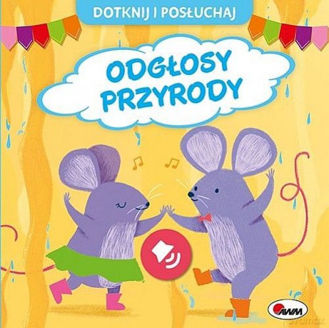 Odgłosy przyrody. Dotknij i Posłuchaj - Elżbieta Korolkiewicz [KSIĄŻKA]