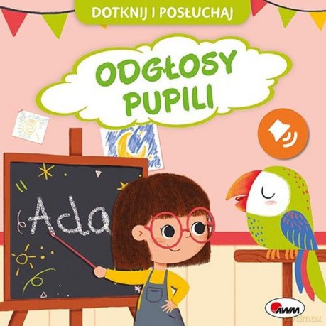 Odgłosy pupili. Dotknij i Posłuchaj - Elżbieta Korolkiewicz [KSIĄŻKA]