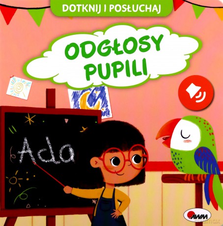 Odgłosy pupili. Dotknij i Posłuchaj - Elżbieta Korolkiewicz [KSIĄŻKA]