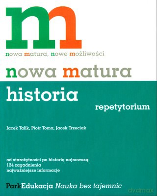 Nowa Matura Historia Repetytorium Wyd.2008 [KSIĄŻKA]
