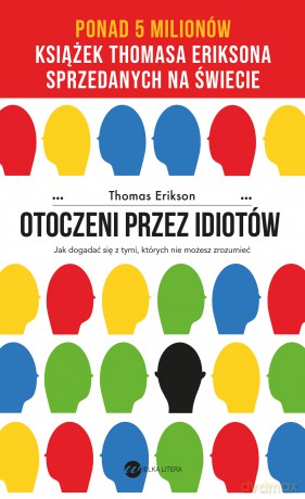 Otoczeni przez idiotów - Thomas Erikson [KSIĄŻKA]