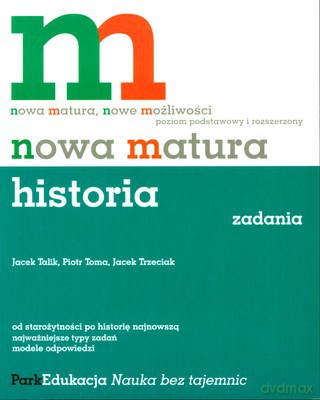Nowa Matura Historia Zadania [KSIĄŻKA]