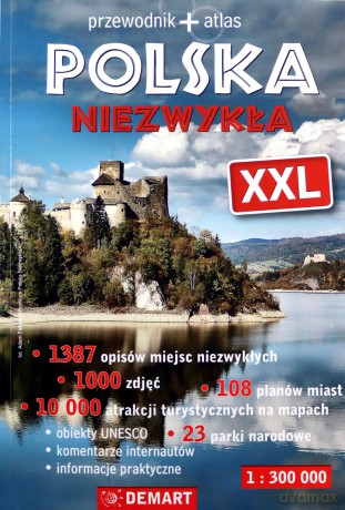 Polska niezwykła. Przewodnik + atlas XXL [KSIĄŻKA]