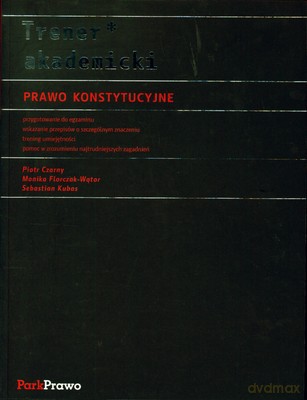 Trener Akademicki Prawo Konstytucyjne [KSIĄŻKA]