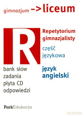Repetytorium Gimnazjalisty Język Angielski Część Językowa [KSIĄŻKA]+[CD]