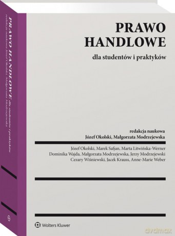 Prawo handlowe dla studentów i praktyków [KSIĄŻKA]