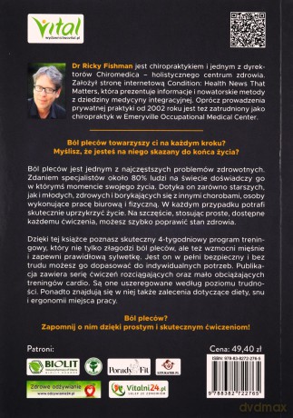 Proste i skuteczne ćwiczenia na ból pleców. 20-minutowy program, który wyeliminuje ból, wzmocni mięśnie, skoryguje sylwetkę i poprawi kondycję - Ricky Fishman [KSIĄŻKA]
