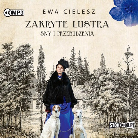 Sny i przebudzenia. Zakryte lustra (Tom 1) - Ewa Cielesz [AUDIOBOOK]