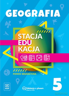 Stacja edukacja Geografia pomoc edukacyjna Klasa 5 szkoła podstawowa 1810G2 [KSIĄŻKA]
