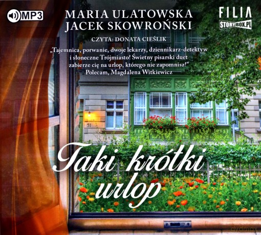 Taki krótki urlop - Maria Ulatowska, Jacek Skowroński [AUDIOBOOK]